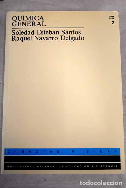Libros: Qu&iacute;mica general, 2: Esteban Santos, Soledad.- Esteban Santos, Soledad - Foto 1