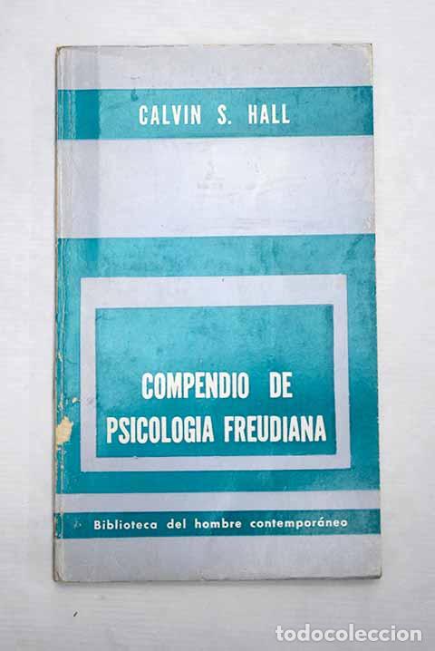 Libros: Compendio de psicolog&iacute;a freudiana.- Hall, Calvin S. - Foto 1
