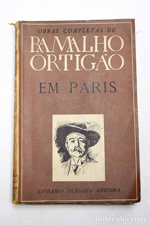 Libri di seconda mano: Em Paris: Ortigao, Ramalho.- Ortigao, Ramalho