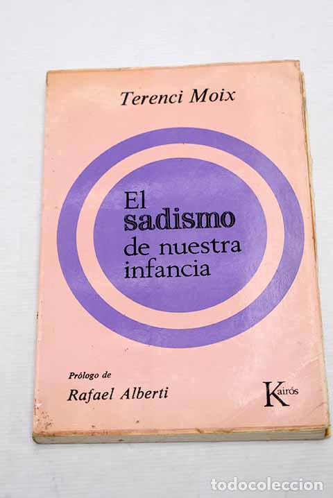 Libros: El sadismo de nuestra infancia.- Moix, Terenci - Foto 1