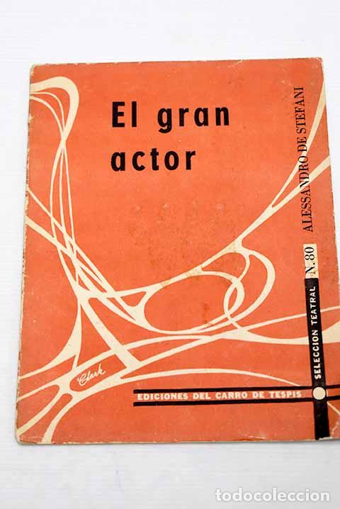 Libros: El gran actor: De Stefani, Alessandro.- De Stefani, Alessandro - Foto 1