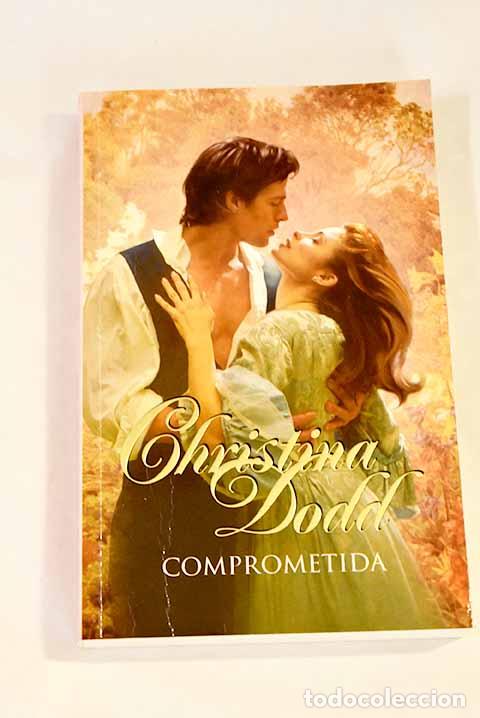 Libros: Comprometida: Dodd, Christina.- Dodd, Christina - Foto 1