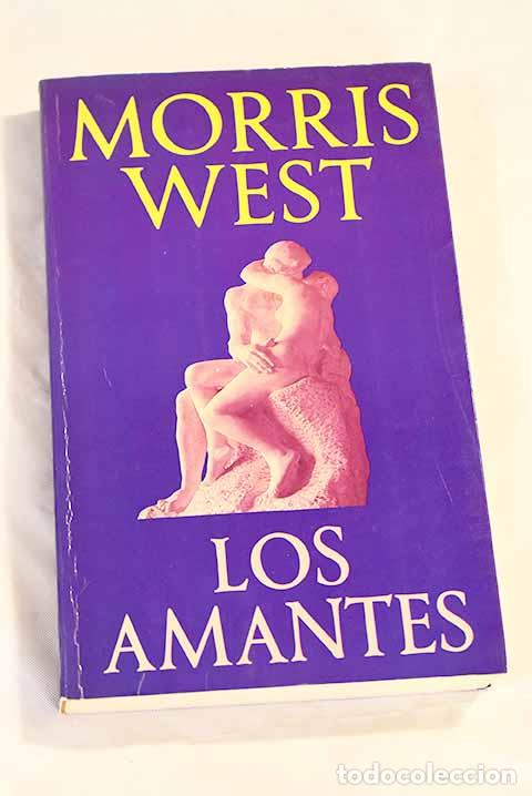 Libros: Los amantes: West, Morris.- West, Morris - Foto 1