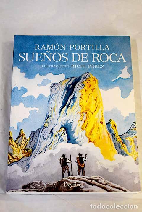 Libros: Sue&ntilde;os de roca: Portilla, Ram&oacute;n.- Portilla, Ram&oacute;n - Foto 1