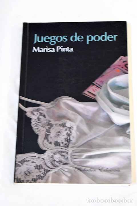 Libros: Juegos de poder: Pinta Garc&iacute;a, Marisa.- Pinta Garc&iacute;a, Marisa - Foto 1
