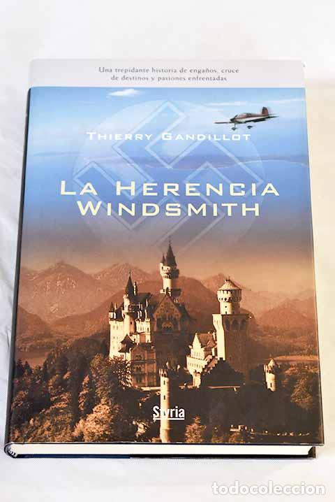 Libros: La herencia Windsmith.- Gandillot, Thierry - Foto 1