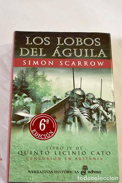 Libros: Los lobos del &aacute;guila.- Scarrow, Simon - Foto 1