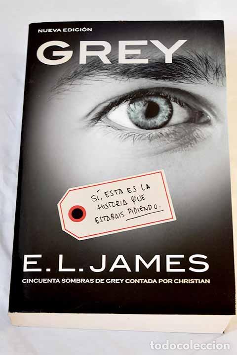 Libros: Grey: James, E. L.: Grijalbo..- James, E. L. - Foto 1