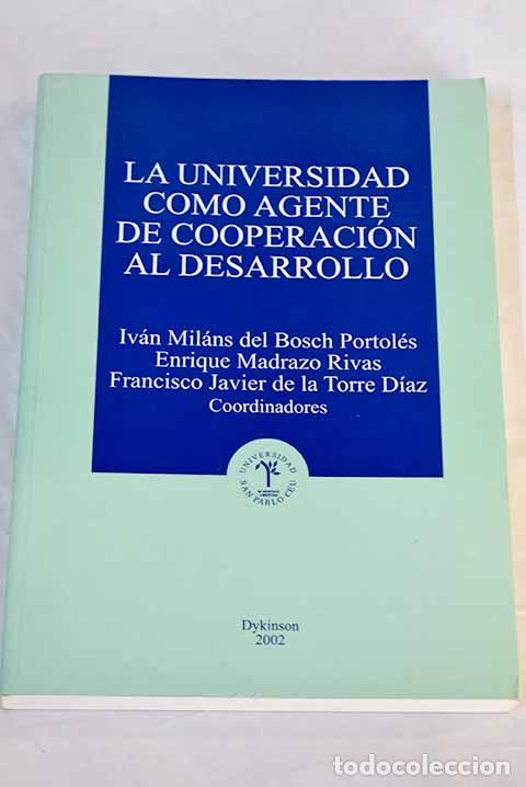 Libros: La universidad como agente de cooperaci&oacute;n al desarrollo - Foto 1