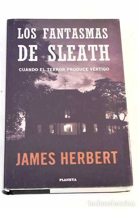Libros: Los fantasmas de Sleath.- Herbert, James - Foto 1