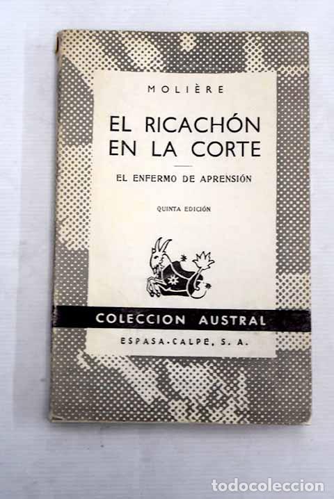 Libros: El ricach&oacute;n en la corte y El enfermo de aprensi&oacute;n.- Moliere - Foto 1
