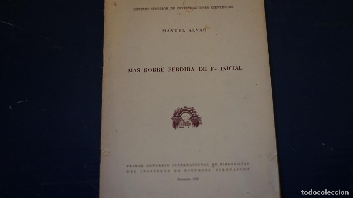 Libros: Manuel Alvar - M&aacute;s sobre la perdida de F- inicial - Foto 1