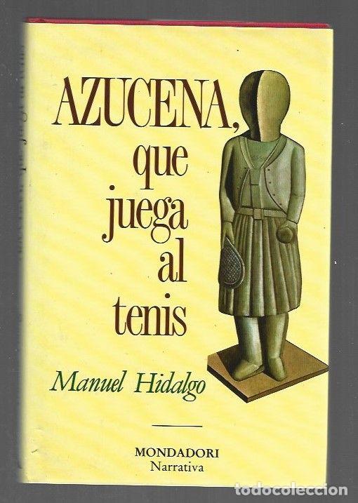 Libros: AZUCENA, QUE JUEGA AL TENIS - HIDALGO, MANUEL - Foto 1