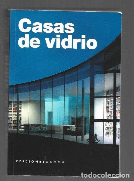 Libros: CASAS DE VIDRIO - BOSCHI, ANTONELLO (EDICION) - Foto 1