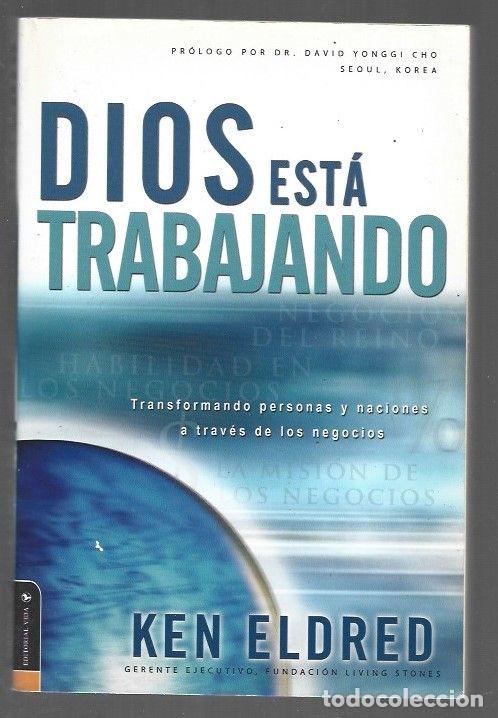 Libros: DIOS ESTA TRABAJANDO - ELDRED, KEN - Foto 1