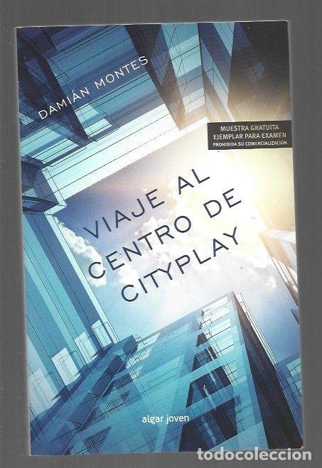 Libri di seconda mano: VIAJE AL CENTRO DE CITYPLAY - MONTES, DAMIAN