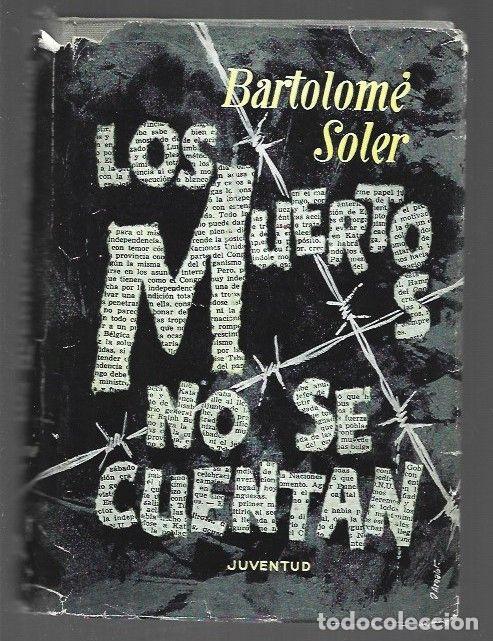 Libros: MUERTOS NO SE CUENTAN - LOS - SOLER, BARTOLOME - Foto 1