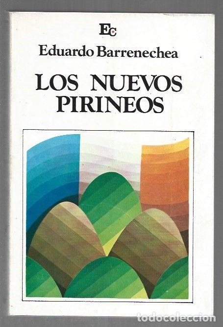 Libros: NUEVOS PIRINEOS - LOS - BARRENECHEA, EDUARDO - Foto 1