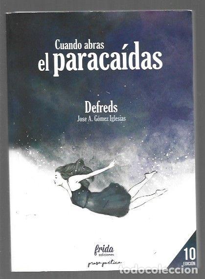 Libros: CUANDO ABRAS EL PARACAIDAS - DEFREDS (JOSE A. GOMEZ IGLESIAS) - Foto 1