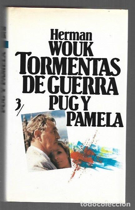 Libros: TORMENTAS DE GUERRA 3: PUG Y PAMELA - WOUK, HERMAN - Foto 1