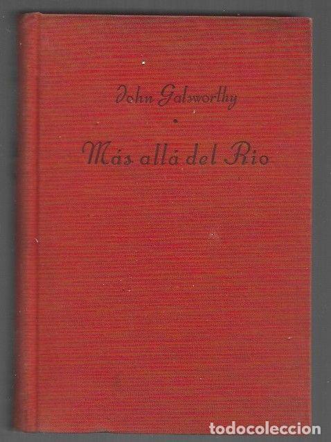 Libros: MAS ALLA DEL RIO - GALSWORTHY, JOHN - Foto 1