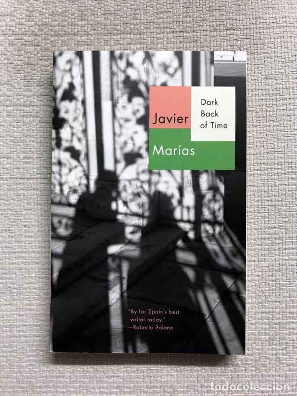 Libros: Dark Back of Time - Javier Mar&iacute;as - Foto 1