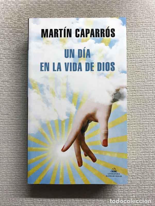 Libros: Un d&iacute;a en la vida de Dios - Mart&iacute;n Caparr&oacute;s - Foto 1