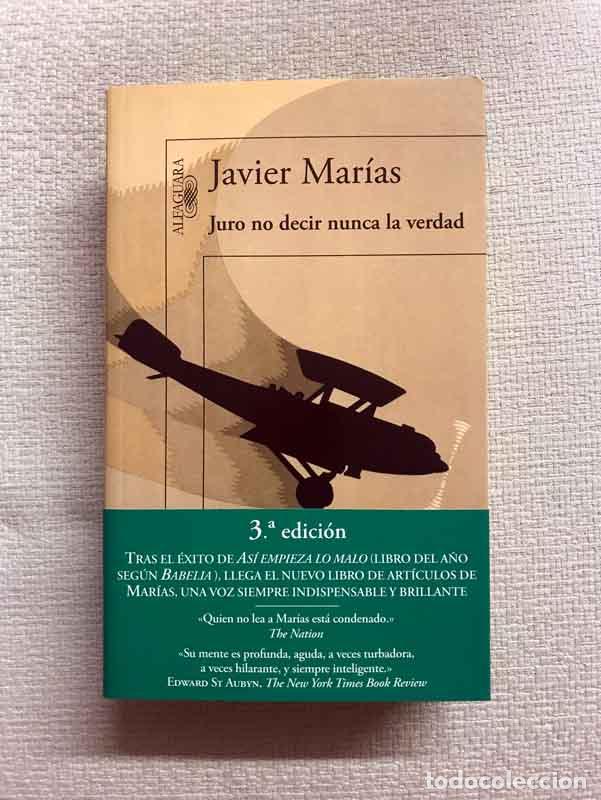 Libros: Juro no decir nunca la verdad - Javier Mar&iacute;as - Foto 1