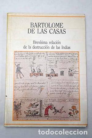 Libri di seconda mano: BREVISIMA RELACION DESTRUCCION INDIAS. - BARTOLOM&Eacute; DE LAS CASAS. TDK939