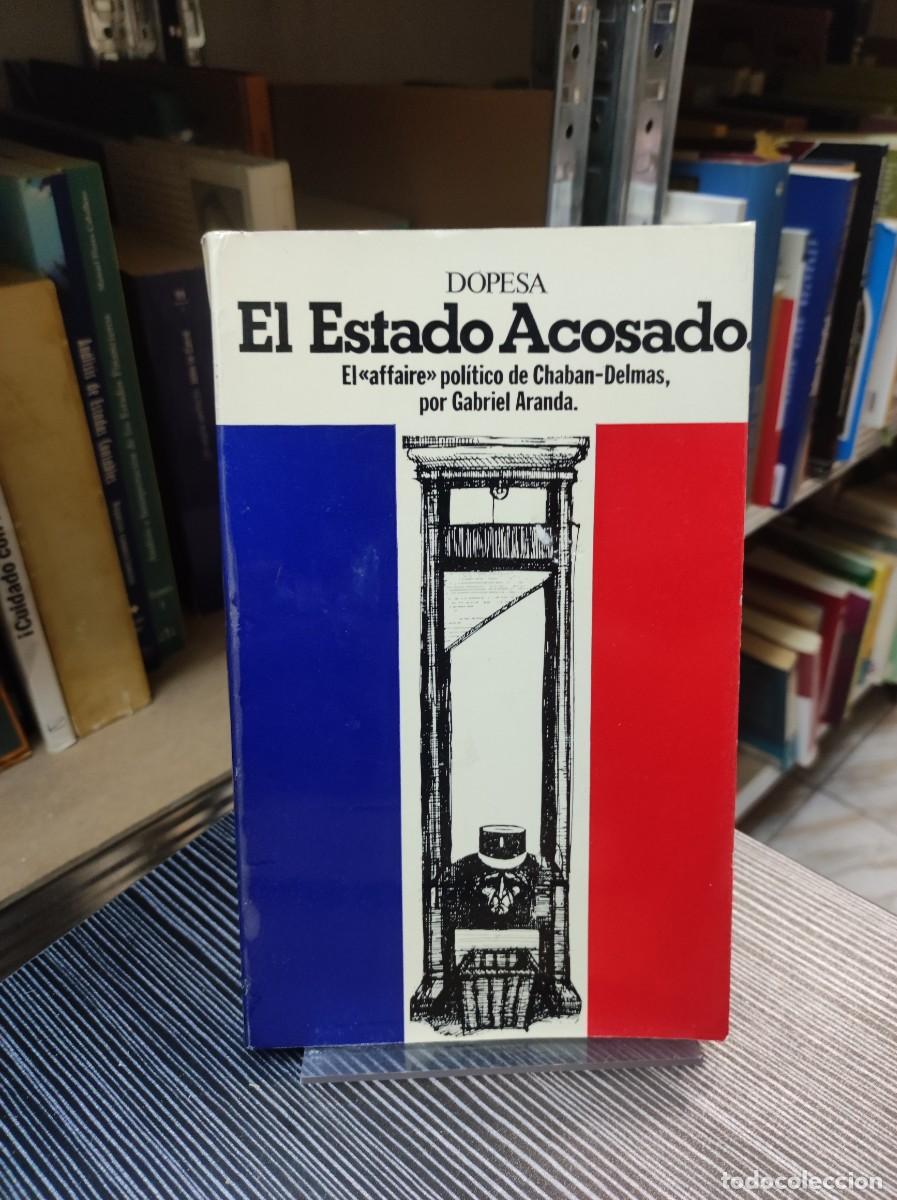 Libros: EL ESTADO ACOSADO. GABRIEL ARANDA - Foto 1