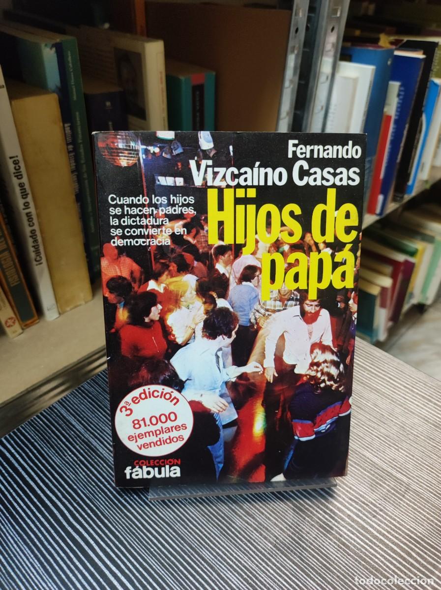 Libros: HIJOS DE PAPA VIZCAINO CASAS - Foto 1