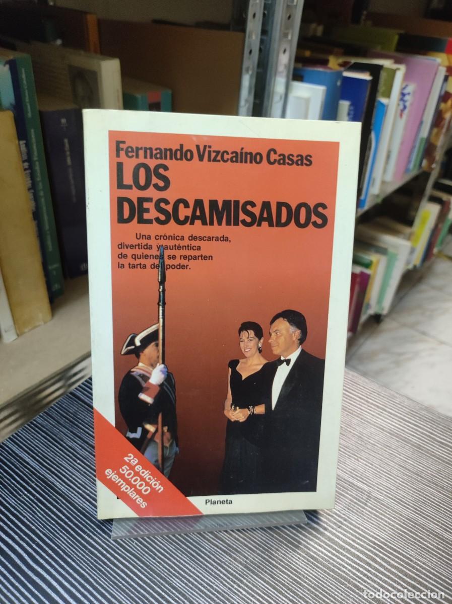 Libros: LOS DESCAMISADOS VIZCAINO CASAS - Foto 1