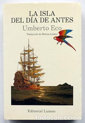 B&uuml;cher: La isla del d&iacute;a de antes. - Eco, Umberto. TDK940
