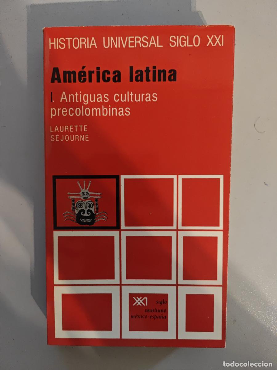 Livros em segunda m&atilde;o: Am&eacute;rica Latina I. - Laurette Sejourne. TDK938