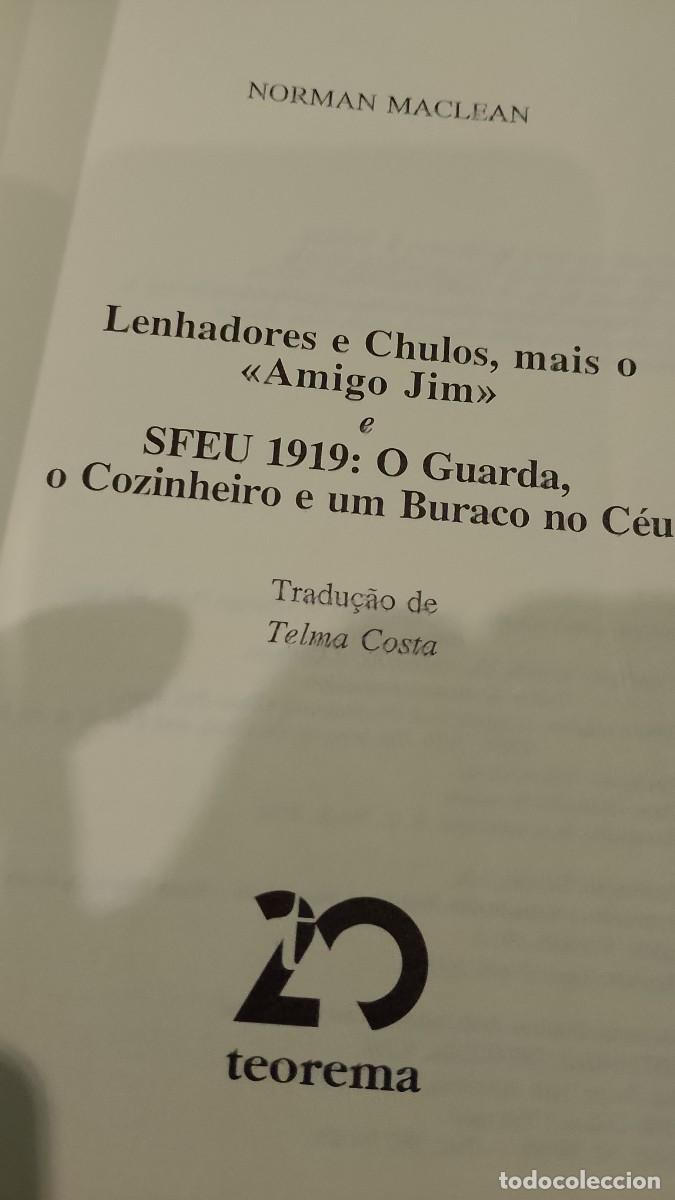 Libros: Lenhadores e Chulos e SFEU 1919 - Norman Maclean - Foto 3