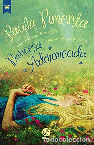 Libros: Princesa Adormecida. - Paula Pimenta. TDK941 - Foto 1