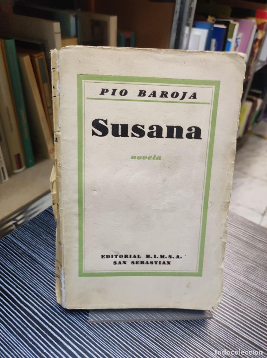 Libros: SUSANA. P&Iacute;O BAROJA. B.I.M.S.A. - Foto 1