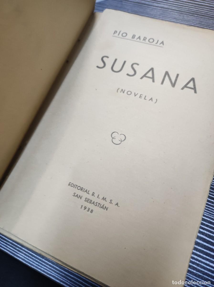 Libros: SUSANA. P&Iacute;O BAROJA. B.I.M.S.A. - Foto 2