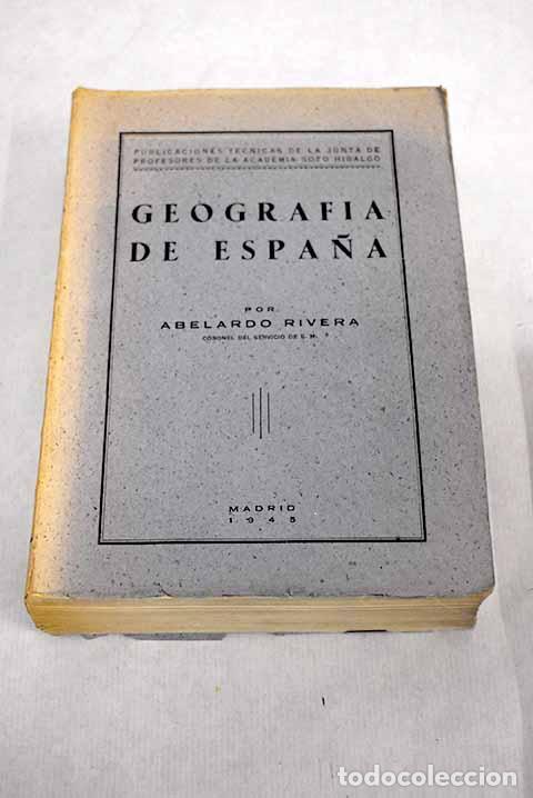 Libros: Geograf&iacute;a de Espa&ntilde;a: Rivera, Abelardo.- Rivera, Abelardo - Foto 1