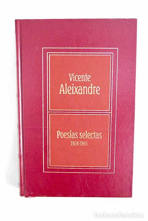 Libros: Poes&iacute;as selectas: Aleixandre, Vicente.- Aleixandre, Vicente - Foto 1