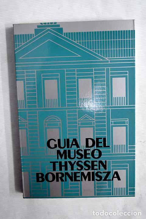 Libros: Gu&iacute;a del Museo Thyssen Bornemisza.- Llorens, Tom&aacute;s - Foto 1