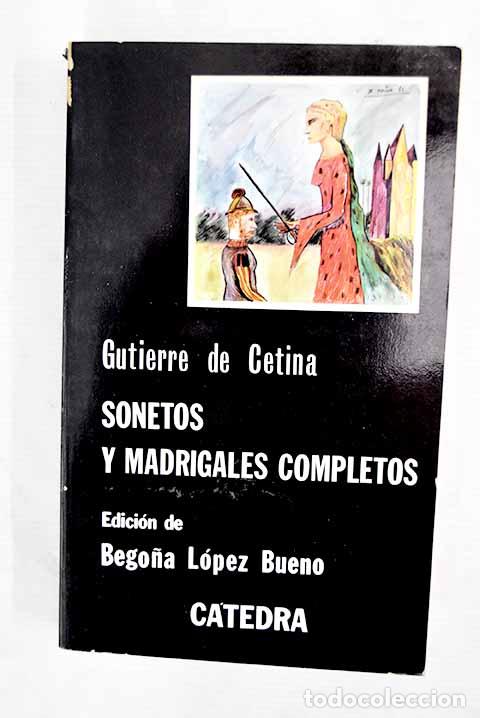 Libros: Sonetos y madrigales completos.- Cetina, Gutierre de - Foto 1