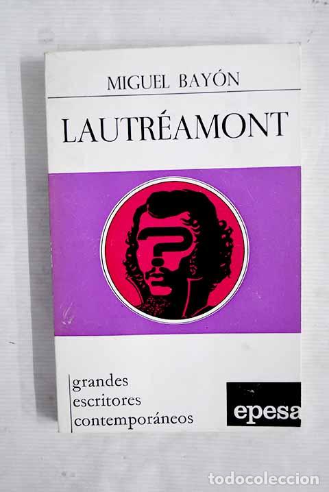 Libros: Lautremont: Bay&oacute;n, Miguel.- Bay&oacute;n, Miguel - Foto 1