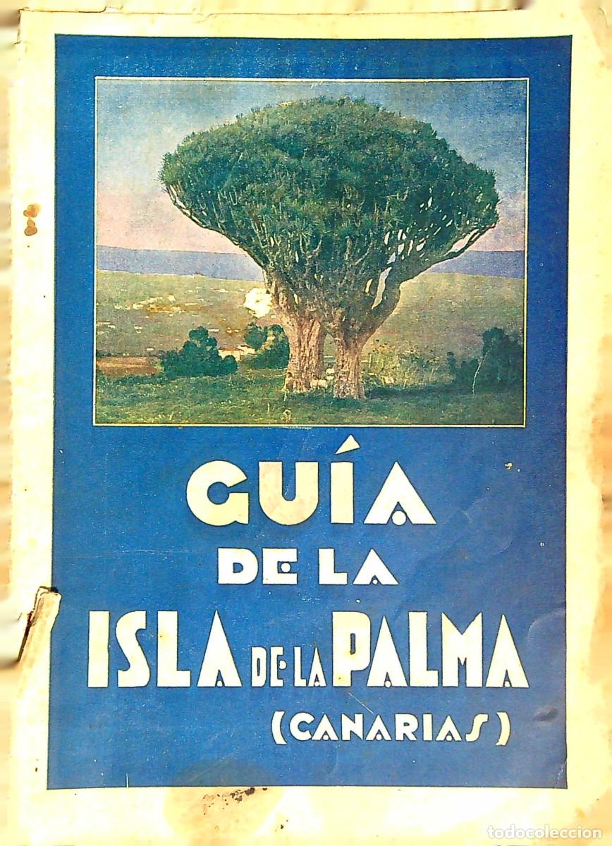 Libros: GU&Iacute;A DE LA ISLA DE LA PALMA - 1930 - CANARIAS - Foto 1