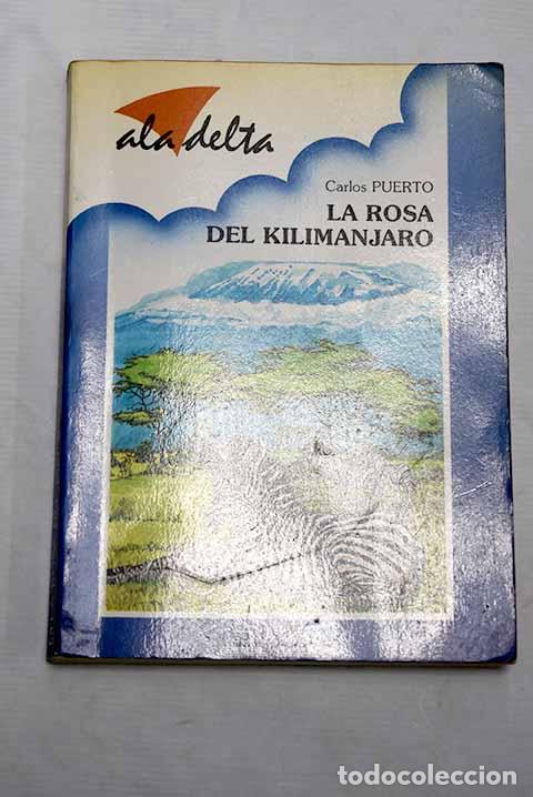 Libros: La rosa del Kilimanjaro.- Puerto, Carlos - Foto 1