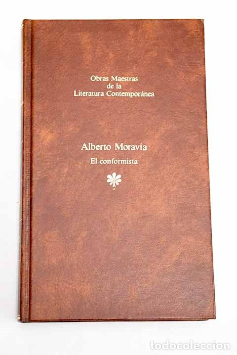 Libros: El conformista: Moravia, Alberto.- Moravia, Alberto - Foto 1
