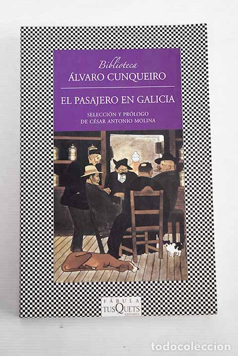 Libros: El pasajero en Galicia.- Cunqueiro, &Aacute;lvaro - Foto 1