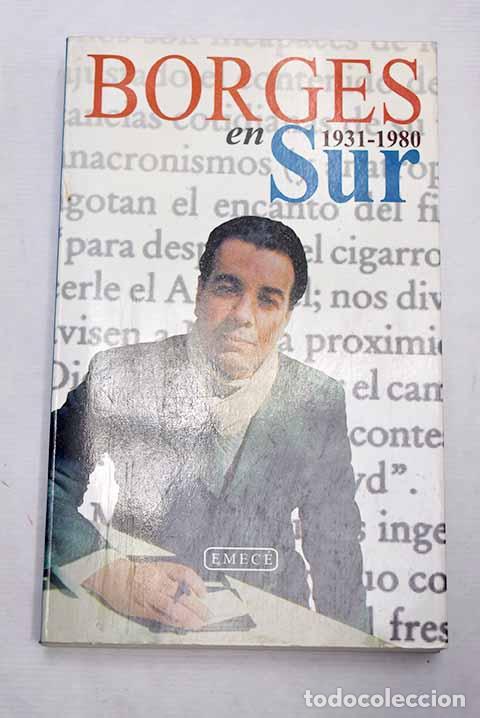 Libros: Jorge Luis Borges en Sur (1931-1980).- Borges, Jorge Luis - Foto 1