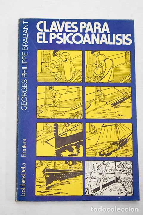 Libros: Claves para el psicoan&aacute;lisis.- Brabant, Georges Philippe - Foto 1