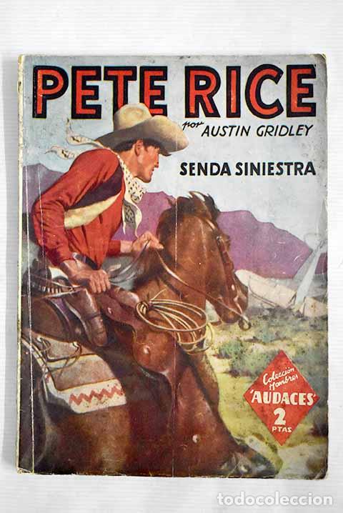 Libros: Pete Rice: Senda siniestra.- Gridley, Austin - Foto 1